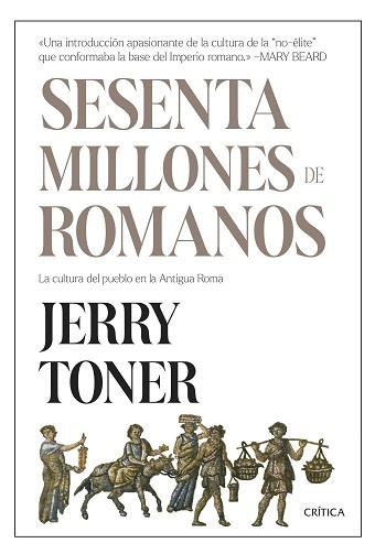 SESENTA MILLONES DE ROMANOS | 9788491995852 | TONER, JERRY | Llibreria L'Illa - Llibreria Online de Mollet - Comprar llibres online