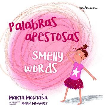 PALABRAS APESTOSAS / SMELLY WORDS | 9788416918348 | MONTAÑÀ CORTINA, MARTA | Llibreria L'Illa - Llibreria Online de Mollet - Comprar llibres online