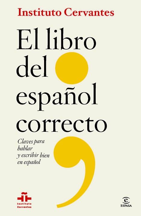 LIBRO DEL ESPAÑOL CORRECTO | 9788467009668 | INSTITUTO CERVANTES/FLORENTINO PAREDES GARCÍA