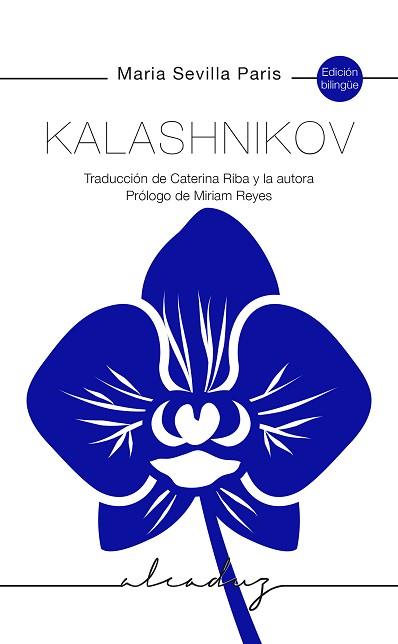 KALASHNIKOV | 9788412161083 | SEVILLA PARIS, MARIA | Llibreria L'Illa - Llibreria Online de Mollet - Comprar llibres online