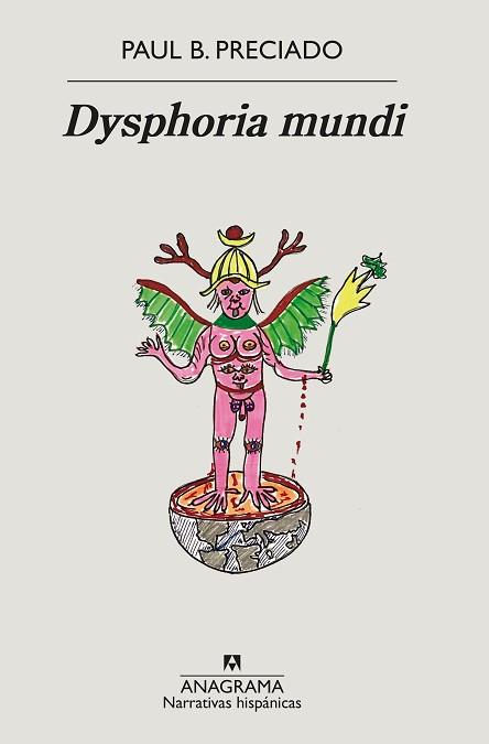 DYSPHORIA MUNDI | 9788433999481 | PRECIADO, PAUL B. | Llibreria L'Illa - Llibreria Online de Mollet - Comprar llibres online