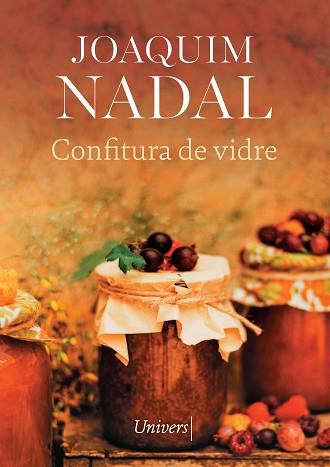 CONFITURA DE VIDRE | 9788418887987 | NADAL, JOAQUIM | Llibreria L'Illa - Llibreria Online de Mollet - Comprar llibres online