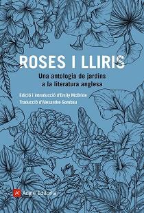 ROSES I LLIRIS | 9788419017833 | AUTORS, DIVERSOS | Llibreria L'Illa - Llibreria Online de Mollet - Comprar llibres online