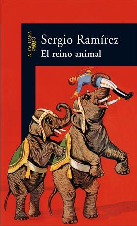 REINO ANIMAL, EL | 9788420470320 | RAMIREZ, SERGIO | Llibreria L'Illa - Llibreria Online de Mollet - Comprar llibres online
