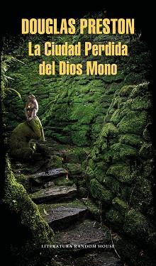 CIUDAD PERDIDA DEL DIOS MONO, LA | 9788439734918 | PRESTON, DOUGLAS | Llibreria L'Illa - Llibreria Online de Mollet - Comprar llibres online