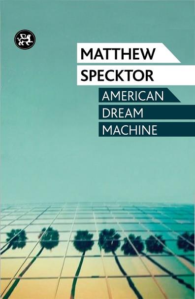 AMERICAN DREAM MACHINE | 9788415325758 | SPECKTOR, MATTHEW