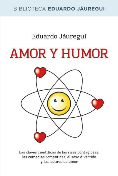 AMOR Y HUMOR | 9788490064580 | JAUREGUI NARVAEZ, EDUARDO