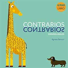 CONTRARIOS ESPAÑOL INGLES. MI PRIMER LIBRO | 9788416279869 | BARUZZI, AGNESE | Llibreria L'Illa - Llibreria Online de Mollet - Comprar llibres online