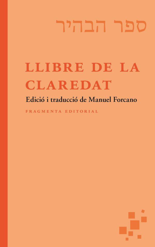 LLIBRE DE LA CLAREDAT | 9788417796877 | FORCANO, MANUEL | Llibreria L'Illa - Llibreria Online de Mollet - Comprar llibres online