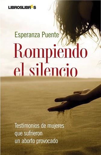 ROMPIENDO EL SILENCIO | 9788492654000 | PUENTE, ESPERANZA | Llibreria L'Illa - Llibreria Online de Mollet - Comprar llibres online