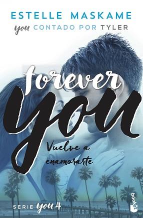 YOU 4. FOREVER YOU | 9788408230519 | MASKAME, ESTELLE | Llibreria L'Illa - Llibreria Online de Mollet - Comprar llibres online