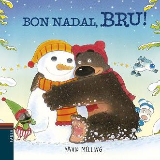 BON NADAL BRU! | 9788447935604 | MELLING, DAVID | Llibreria L'Illa - Llibreria Online de Mollet - Comprar llibres online