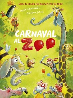 CARNAVAL AL ZOO | 9788424666385 | SCHOENWALD, SOPHIE | Llibreria L'Illa - Llibreria Online de Mollet - Comprar llibres online
