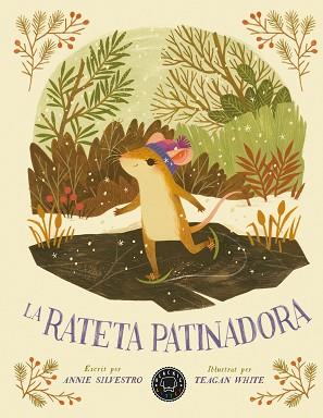 RATETA PATINADORA, LA | 9788418733222 | SILVESTRO, ANNIE | Llibreria L'Illa - Llibreria Online de Mollet - Comprar llibres online