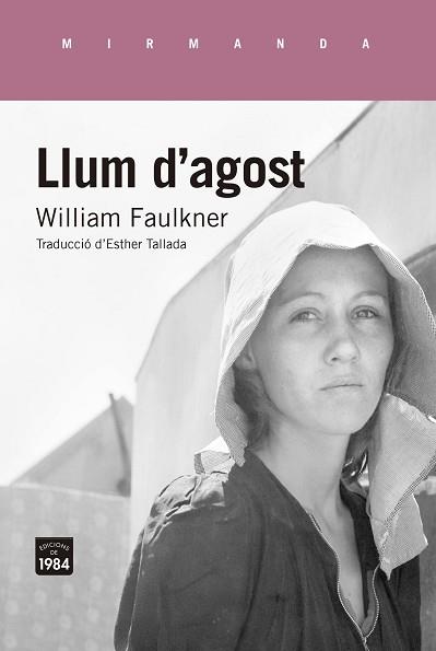 LLUM D'AGOST | 9788416987320 | FAULKNER, WILLIAM | Llibreria L'Illa - Llibreria Online de Mollet - Comprar llibres online