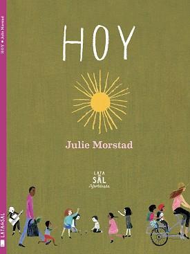 HOY | 9788494918247 | MORSTAD, JULIE | Llibreria L'Illa - Llibreria Online de Mollet - Comprar llibres online