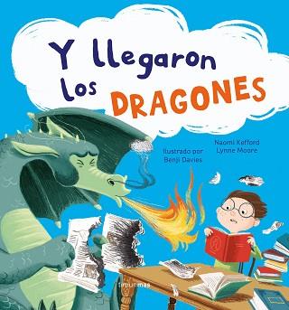 Y LLEGARON LOS DRAGONES | 9788408249931 | DAVIES, BENJI | Llibreria L'Illa - Llibreria Online de Mollet - Comprar llibres online