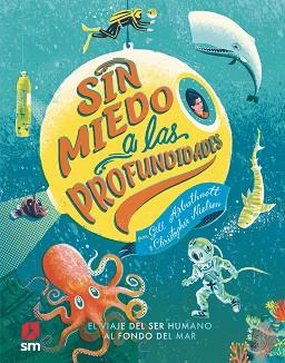 SIN MIEDO A LAS PROFUNDIDADES | 9788413921730 | ARBUTHNOTT, GILL | Llibreria L'Illa - Llibreria Online de Mollet - Comprar llibres online