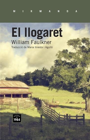 LLOGARET, EL | 9788415835295 | FAULKNER, WILLIAM | Llibreria L'Illa - Llibreria Online de Mollet - Comprar llibres online