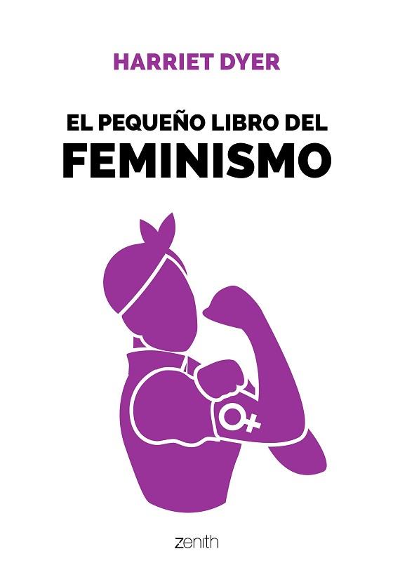 PEQUEÑO LIBRO DEL FEMINISMO, EL | 9788408196396 | DYER, HARRIET | Llibreria L'Illa - Llibreria Online de Mollet - Comprar llibres online