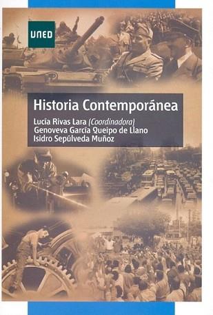HISTORIA CONTEMPORANEA | 9788436261219 | RIVAS LARA, LUCÍA/GARCÍA QUEIPO DE LLANO, GENOVEVA/SEPÚLVEDA MUÑOZ, ISIDRO | Llibreria L'Illa - Llibreria Online de Mollet - Comprar llibres online