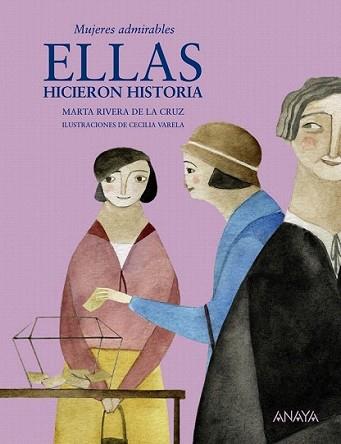 ELLAS HICIERON HISTORIA | 9788466795302 | RIVERA DE LA CRUZ, MARTA | Llibreria L'Illa - Llibreria Online de Mollet - Comprar llibres online
