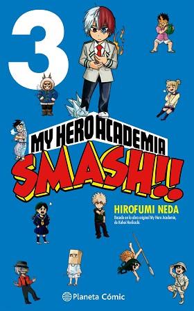 MY HERO ACADEMIA SMASH Nº 03/05 | 9788413417530 | HORIKOSHI, KOHEI/NEDA, HIROFUMI
