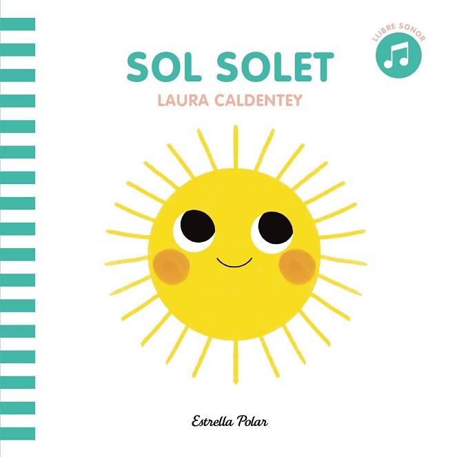 SOL SOLET | 9788413890081 | CALDENTEY, LAURA | Llibreria L'Illa - Llibreria Online de Mollet - Comprar llibres online