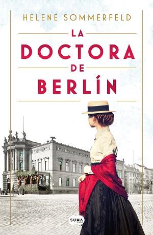 DOCTORA DE BERLÍN, LA | 9788491294122 | SOMMERFELD, HELENE | Llibreria L'Illa - Llibreria Online de Mollet - Comprar llibres online