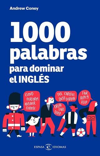 1000 PALABRAS PARA DOMINAR EL INGLÉS | 9788467059441 | CONEY, ANDREW