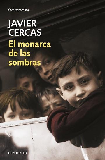MONARCA DE LAS SOMBRAS, EL | 9788466347556 | CERCAS, JAVIER | Llibreria L'Illa - Llibreria Online de Mollet - Comprar llibres online