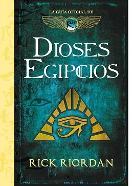DIOSES EGIPCIOS | 9788417671525 | RIORDAN, RICK | Llibreria L'Illa - Llibreria Online de Mollet - Comprar llibres online