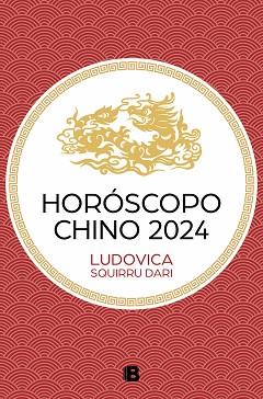 HORÓSCOPO CHINO 2024 | 9788466677486 | SQUIRRU DARI, LUDOVICA | Llibreria L'Illa - Llibreria Online de Mollet - Comprar llibres online
