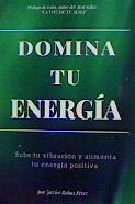 DOMINA TU ENERGIA | 9788418098987 | ROBAS PEREZ, JAVIER