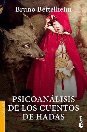 PSICOANALISIS DE LOS CUENTOS DE HADAS | 9788408007050 | BETTELHEIM, BRUNO | Llibreria L'Illa - Llibreria Online de Mollet - Comprar llibres online