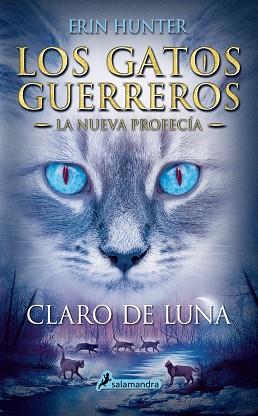 CLARO DE LUNA | 9788498386240 | HUNTER, ERIN | Llibreria L'Illa - Llibreria Online de Mollet - Comprar llibres online