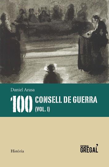 100 CONSELLS DE GUERRA (VOL. I) | 9788417660437 | ARASA I FAVÀ, DANIEL | Llibreria L'Illa - Llibreria Online de Mollet - Comprar llibres online