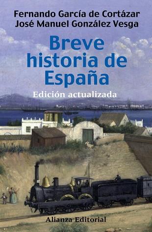 BREVE HISTORIA DE ESPAÑA | 9788420683980 | GARCIA DE CORTAZAR, FERNANDO (1942- ) | Llibreria L'Illa - Llibreria Online de Mollet - Comprar llibres online