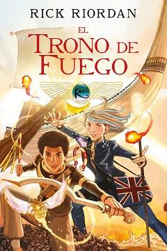 TRONO DE FUEGO, EL  | 9788417460891 | RIORDAN, RICK | Llibreria L'Illa - Llibreria Online de Mollet - Comprar llibres online