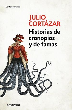 HISTORIAS DE CRONOPIOS Y DE FAMAS | 9788466331890 | CORTÁZAR, JULIO | Llibreria L'Illa - Llibreria Online de Mollet - Comprar llibres online