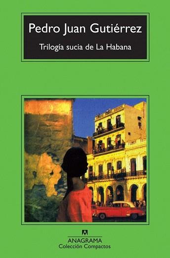 TRILOGIA SUCIA DE LA HABANA | 9788433976895 | GUTIERREZ, PEDRO JUAN | Llibreria L'Illa - Llibreria Online de Mollet - Comprar llibres online