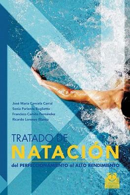 TRATADO DE NATACION | 9788480199551 | CANCELA CARRAL, JOSE MARIA/PARIENTE BAGLIETTO, SON | Llibreria L'Illa - Llibreria Online de Mollet - Comprar llibres online