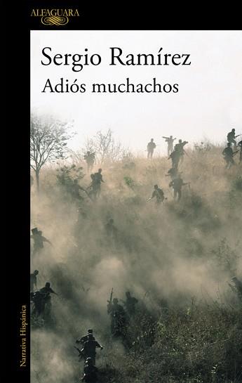 ADIOS MUCHACHOS | 9788420472720 | RAMIREZ, SERGIO (1942- ) | Llibreria L'Illa - Llibreria Online de Mollet - Comprar llibres online