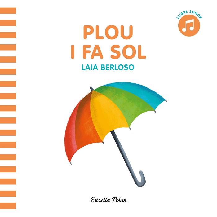 PLOU I FA SOL | 9788413891729 | AA. VV. | Llibreria L'Illa - Llibreria Online de Mollet - Comprar llibres online