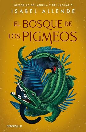 BOSQUE DE LOS PIGMEOS, EL | 9788466357579 | ALLENDE, ISABEL | Llibreria L'Illa - Llibreria Online de Mollet - Comprar llibres online