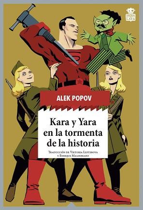 KARA Y YARA EN LA TORMENTA DE LA HISTORIA | 9788416537785 | POPOV, ALEK | Llibreria L'Illa - Llibreria Online de Mollet - Comprar llibres online