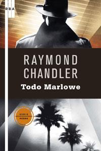 TODO MARLOWE | 9788498676587 | CHANDLER, RAYMOND | Llibreria L'Illa - Llibreria Online de Mollet - Comprar llibres online