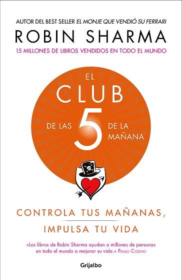 CLUB DE LAS 5 DE LA MAÑANA, EL | 9788425356902 | SHARMA, ROBIN | Llibreria L'Illa - Llibreria Online de Mollet - Comprar llibres online