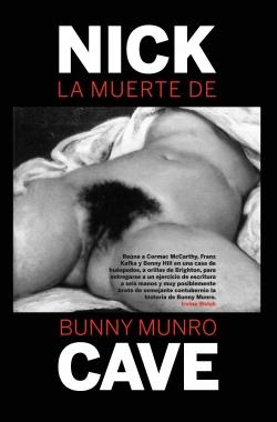 MUERTE DE BUNNY MUNRO, LA | 9788493667962 | CAVE, NICK | Llibreria L'Illa - Llibreria Online de Mollet - Comprar llibres online