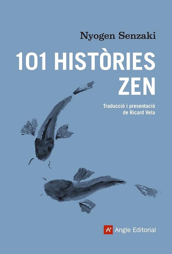 101 HISTÒRIES ZEN | 9788416139866 | SENZAKI, NYOGEN | Llibreria L'Illa - Llibreria Online de Mollet - Comprar llibres online